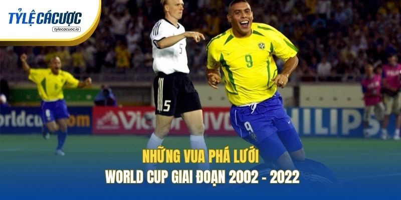 Những vua phá lưới World Cup giai đoạn 2002 - 2022